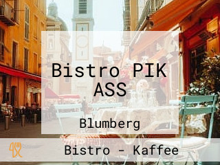 Bistro PIK ASS