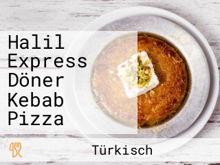 Halil Express Döner Kebab Pizza