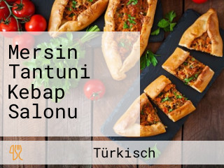 Mersin Tantuni Kebap Salonu