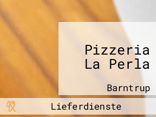 Pizzeria La Perla