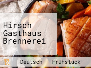 Hirsch Gasthaus Brennerei