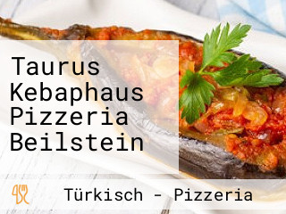 Taurus Kebaphaus Pizzeria Beilstein