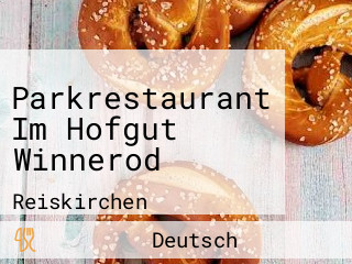 Parkrestaurant Im Hofgut Winnerod