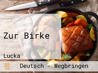 Zur Birke