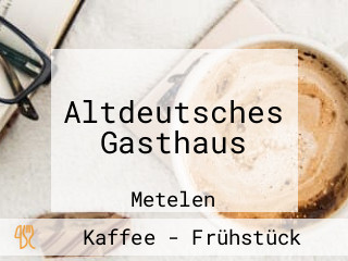 Altdeutsches Gasthaus