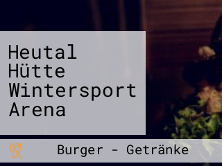 Heutal Hütte Wintersport Arena