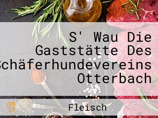 S' Wau Die Gaststätte Des Schäferhundevereins Otterbach