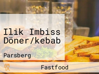 Ilik Imbiss Döner/kebab