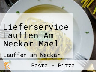 Lieferservice Lauffen Am Neckar Mael