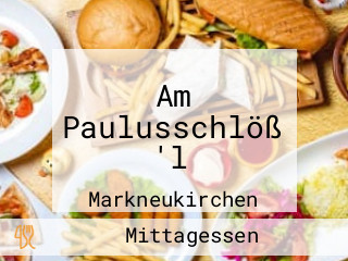 Am Paulusschlöß 'l