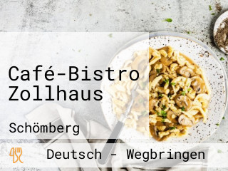 Café-Bistro Zollhaus