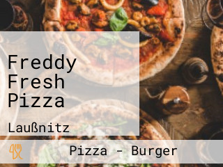 Freddy Fresh Pizza