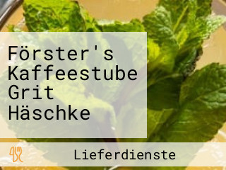 Förster's Kaffeestube Grit Häschke