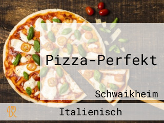 Pizza-Perfekt