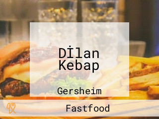 Dİlan Kebap