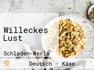 Willeckes Lust