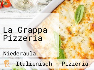 La Grappa Pizzeria