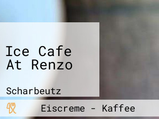 Ice Cafe At Renzo