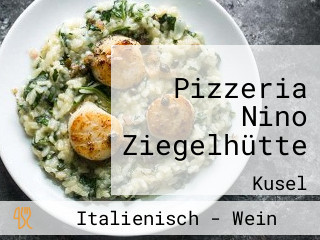 Pizzeria Nino Ziegelhütte