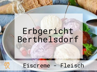 Erbgericht Berthelsdorf