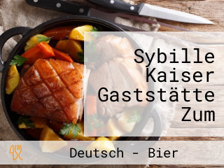 Sybille Kaiser Gaststätte Zum Schwarzen Adler