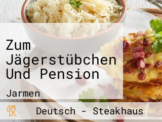 Zum Jägerstübchen Und Pension