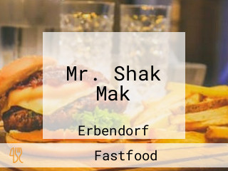 Mr. Shak Mak