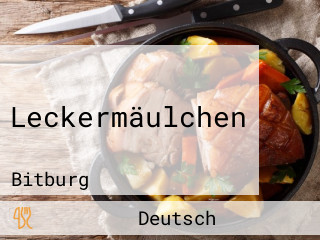 Leckermäulchen