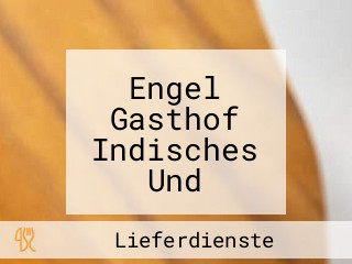 Engel Gasthof Indisches Und Deutsches Jetzt Auch Lieferung