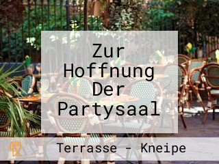 Zur Hoffnung Der Partysaal