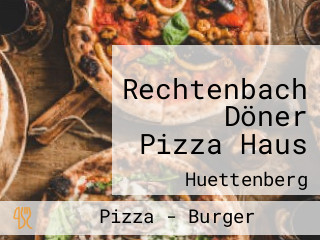 Rechtenbach Döner Pizza Haus