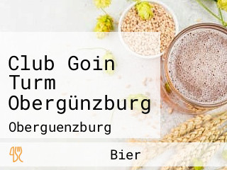 Club Goin Turm Obergünzburg