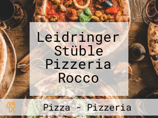 Leidringer Stüble Pizzeria Rocco