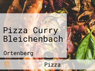 Pizza Curry Bleichenbach