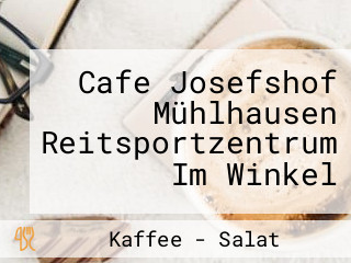 Cafe Josefshof Mühlhausen Reitsportzentrum Im Winkel