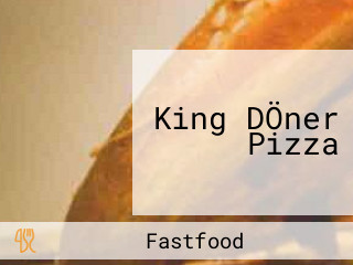 King DÖner Pizza