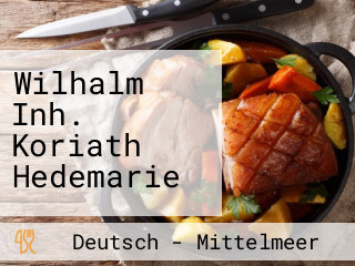 Wilhalm Inh. Koriath Hedemarie