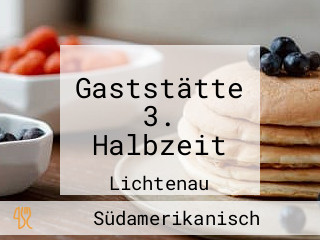 Gaststätte 3. Halbzeit