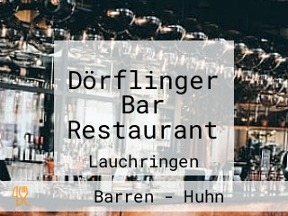 Dörflinger Bar Restaurant