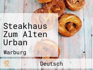 Steakhaus Zum Alten Urban