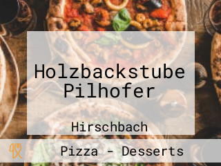 Holzbackstube Pilhofer