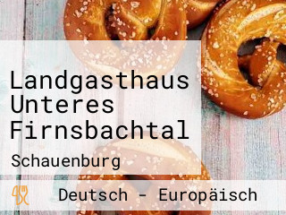 Landgasthaus Unteres Firnsbachtal