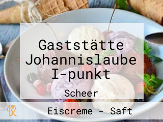 Gaststätte Johannislaube I-punkt