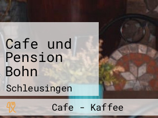 Cafe und Pension Bohn