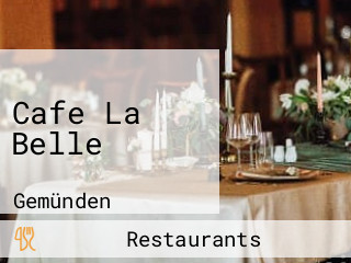 Cafe La Belle