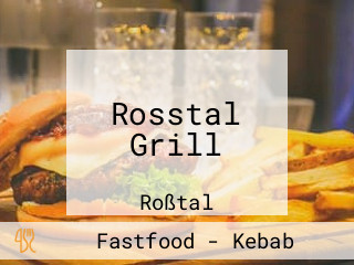 Rosstal Grill