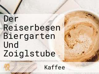 Der Reiserbesen Biergarten Und Zoiglstube