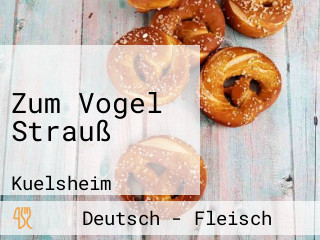 Zum Vogel Strauß