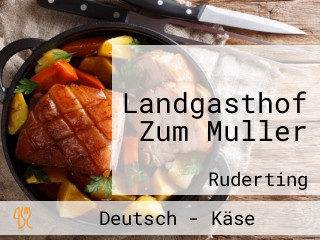 Landgasthof Zum Muller