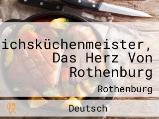 Reichsküchenmeister, Das Herz Von Rothenburg